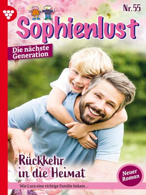 cover image of Sophienlust--Die nächste Generation 55 – Familienroman